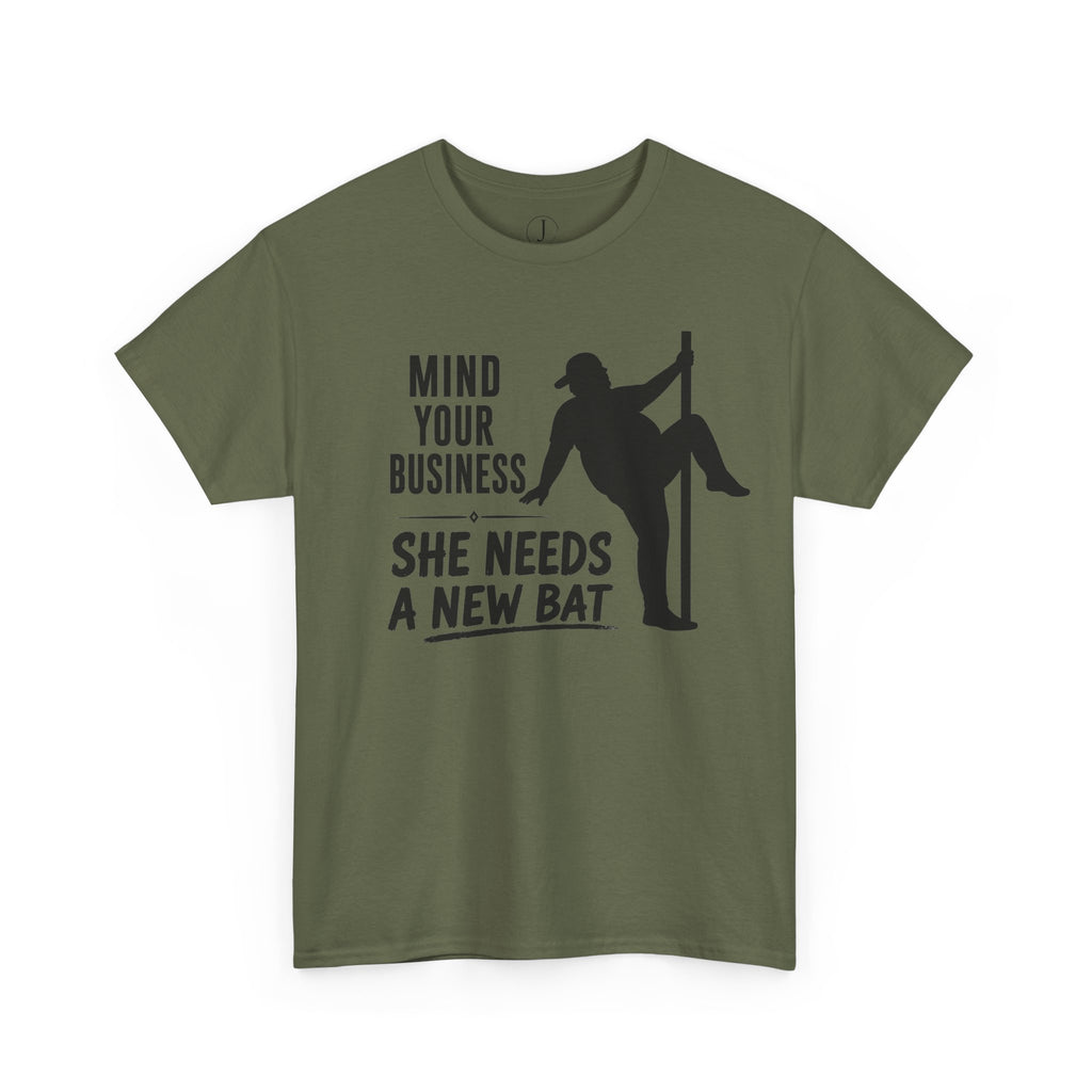 Softball Dad Shirt – “Mind Your Business, She Needs a New Bat” Tee