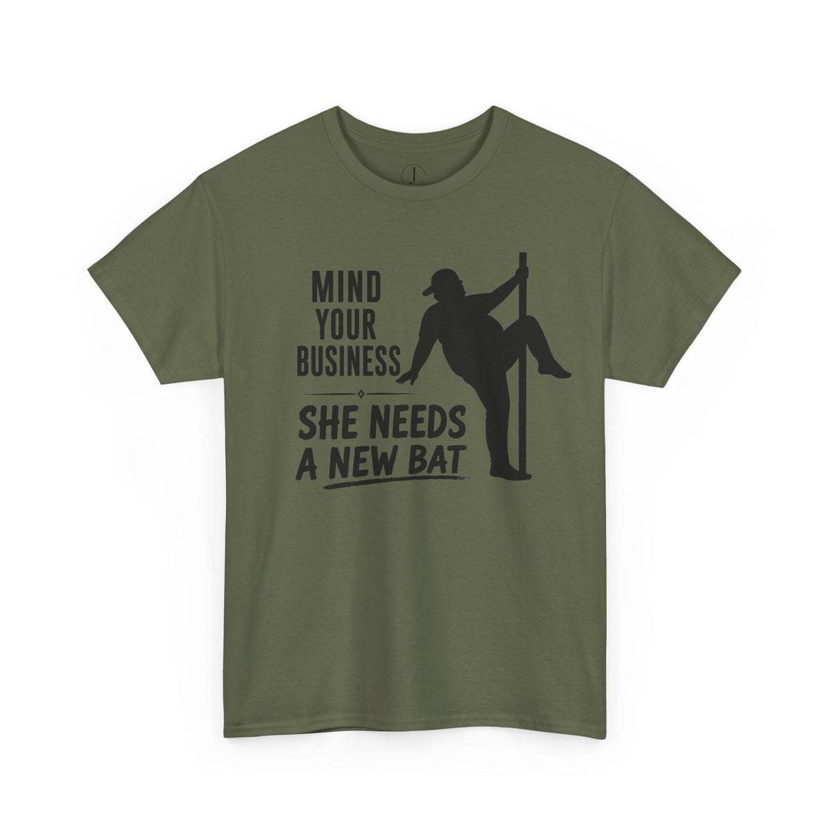 Softball Dad Shirt – “Mind Your Business, She Needs a New Bat” Tee