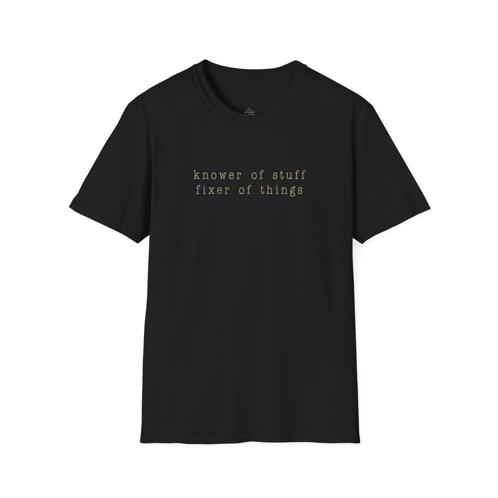 Knower of Stuff Fixer of Things T-Shirt – Funny Handyman & Dad Gift