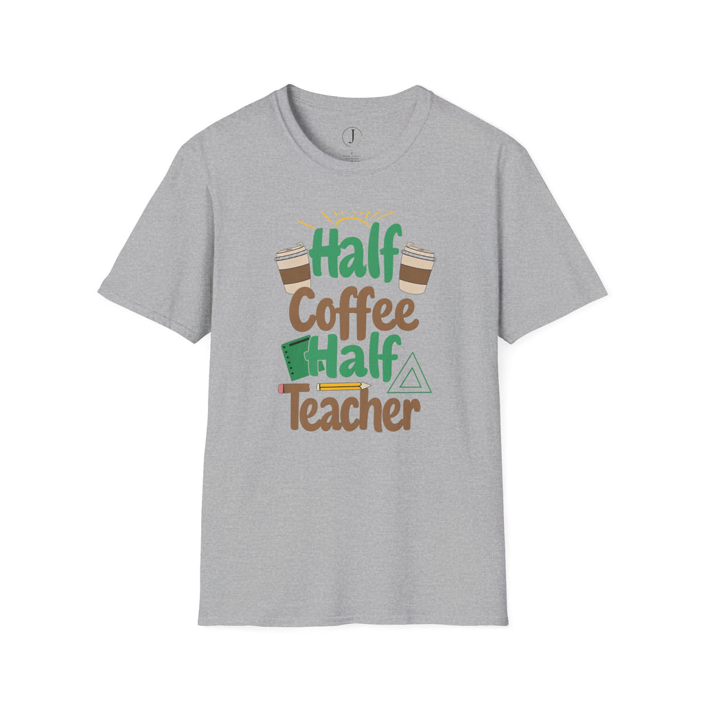 Teacher Shirt – “Half Coffee Half Teacher” Funny Coffee Tee