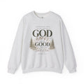 God Works for Good Christian Sweatshirt | Romans 8:28 Faith Crewneck for Women