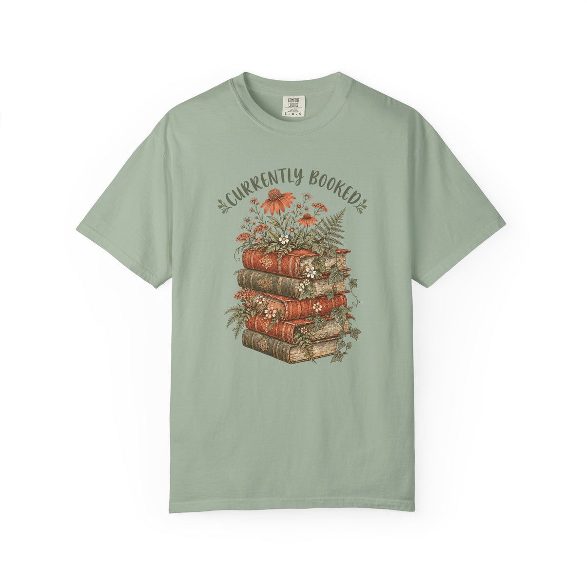 Currently Booked Book Lover T-Shirt | Vintage Floral Book Comfort Colors Tee