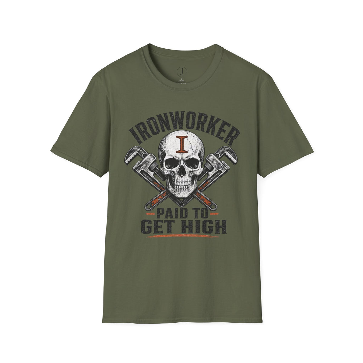 Ironworker Paid to Get High T-Shirt – Funny Steel Worker Construction Tee