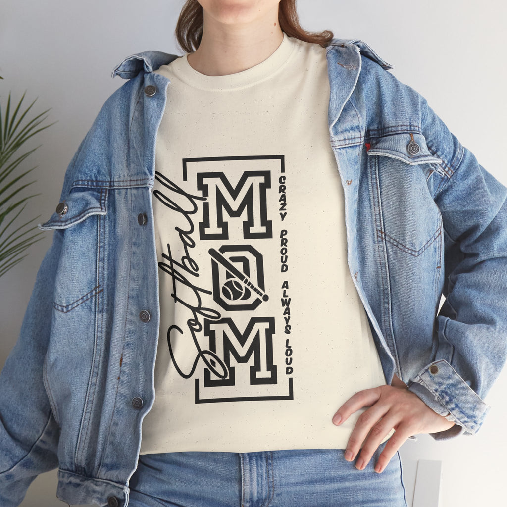Softball Mom Shirt/ Crazy Proud Always Loud Tee