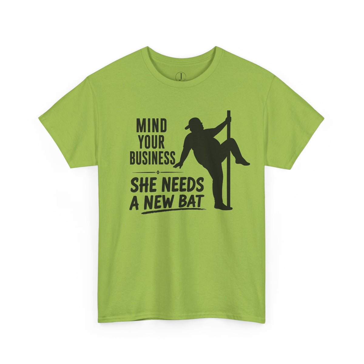 Softball Dad Shirt – “Mind Your Business, She Needs a New Bat” Tee