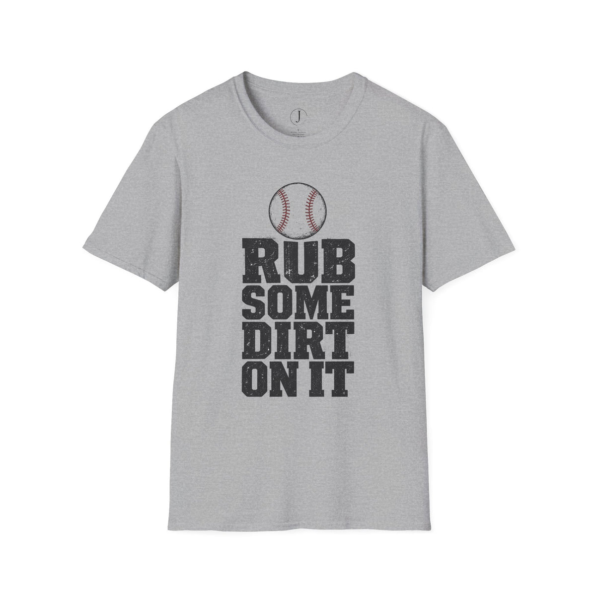 Baseball T‑Shirt — "Rub Some Dirt On It" Vintage Baseball Tee