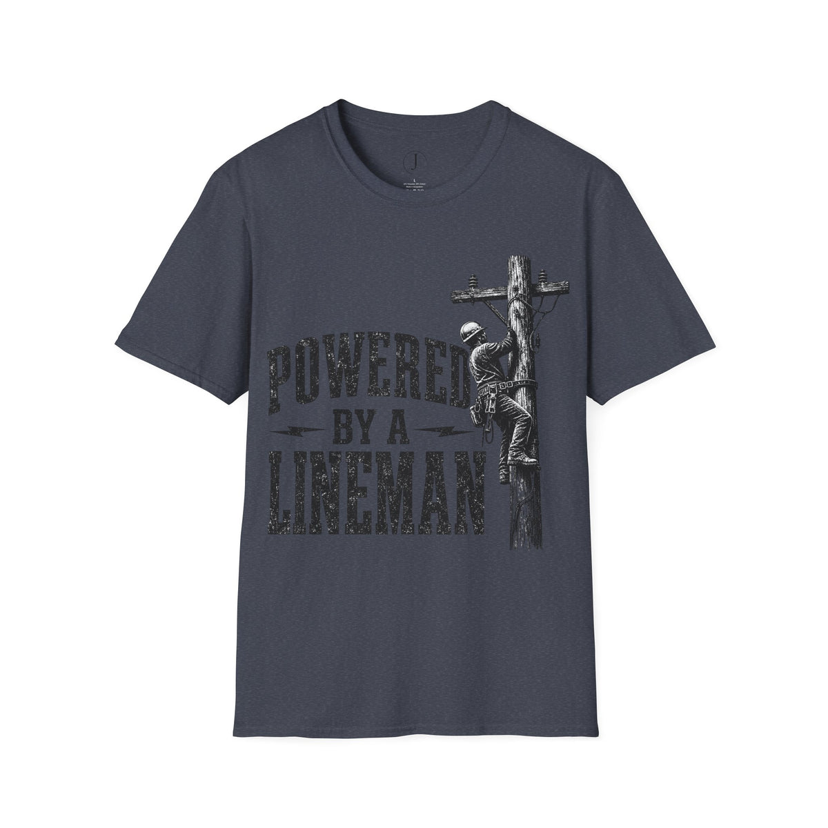 Powered By A Lineman T-Shirt – Power Lineman & Utility Worker Gift