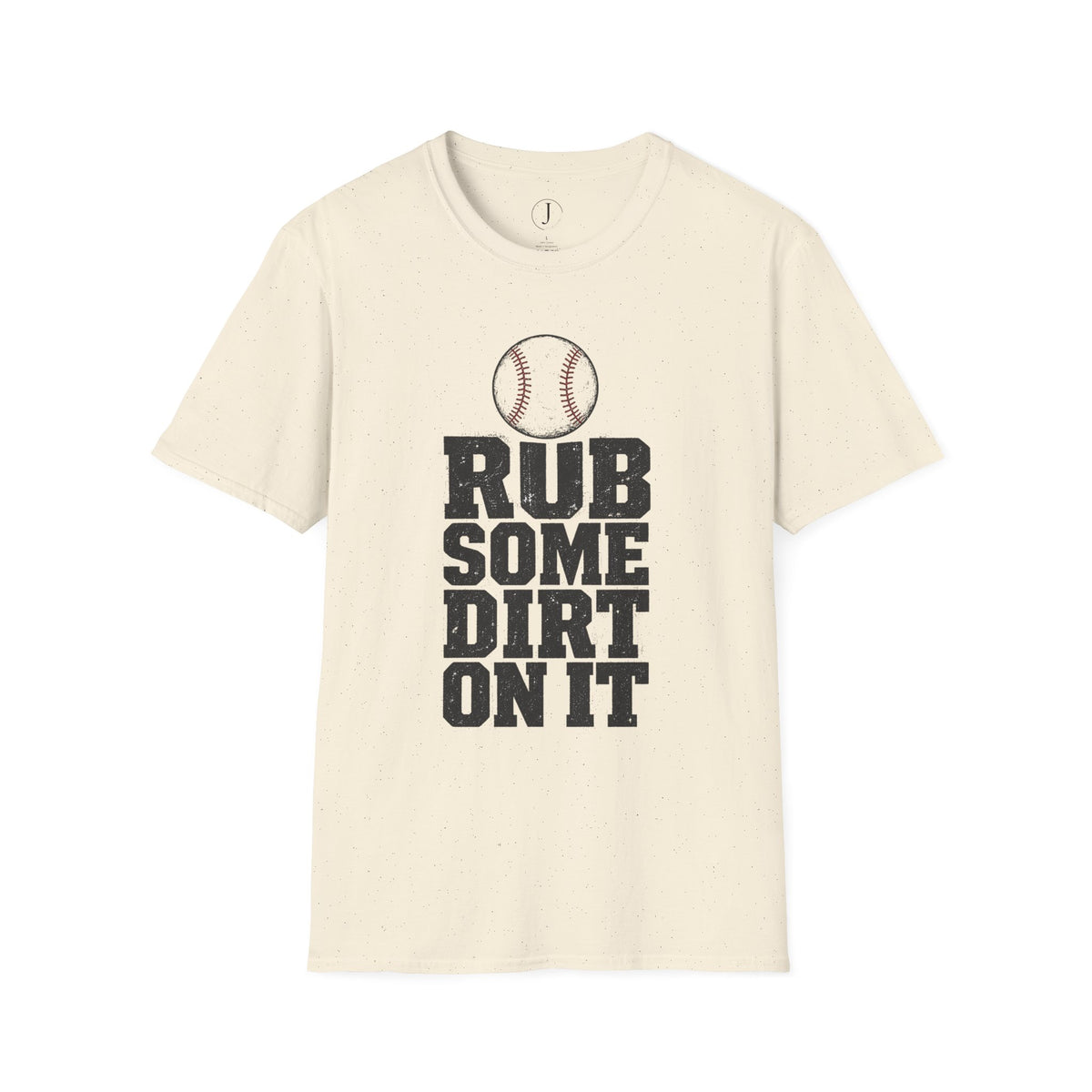 Baseball T‑Shirt — "Rub Some Dirt On It" Vintage Baseball Tee