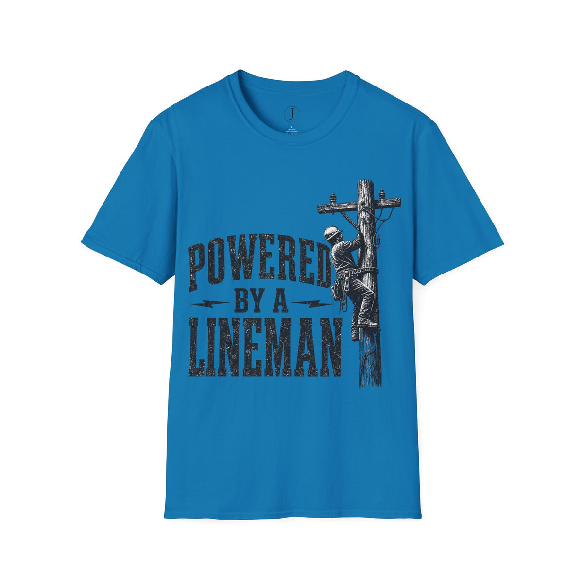 Powered By A Lineman T-Shirt – Power Lineman & Utility Worker Gift