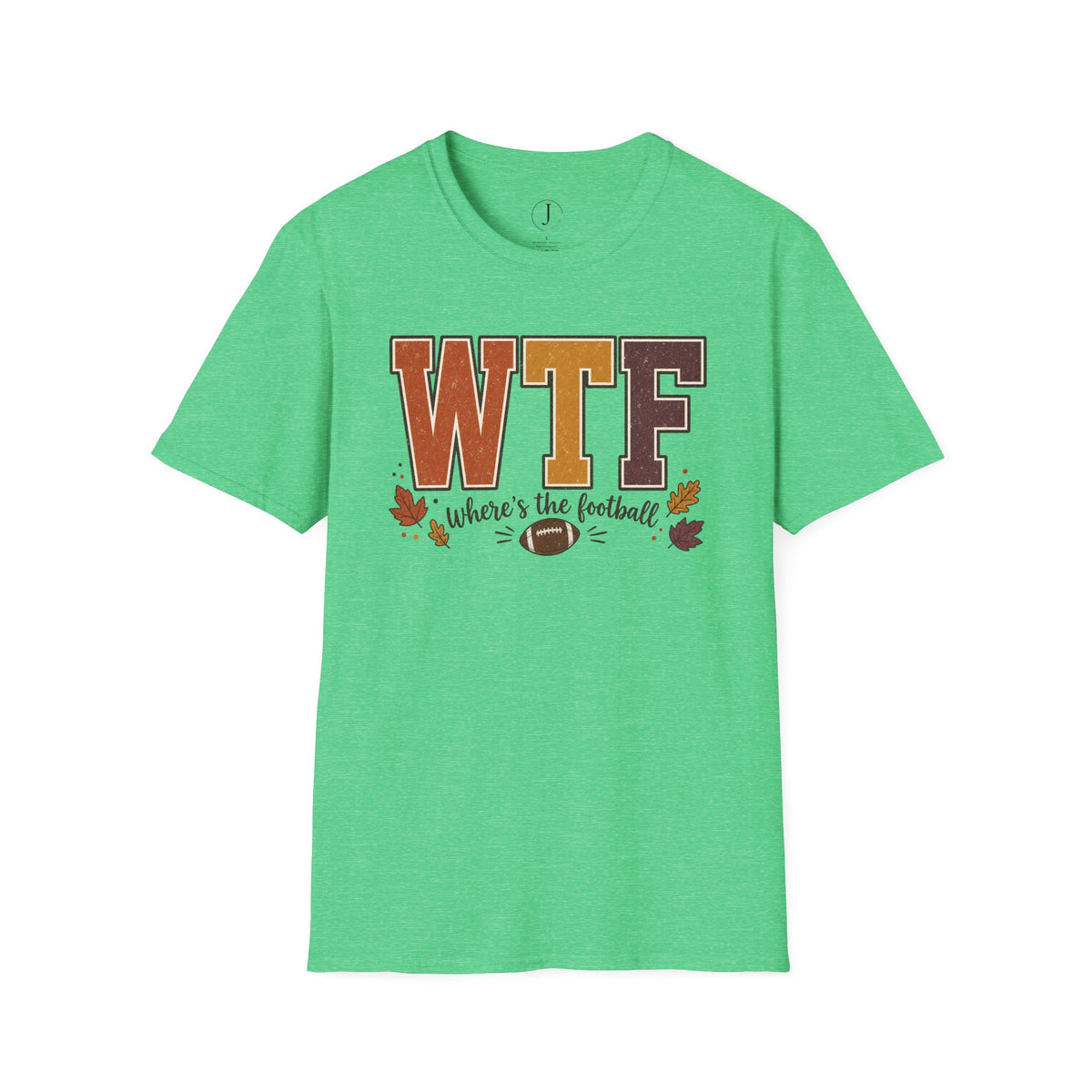 Football Shirt – “WTF Where’s the Football?” Fall Graphic Tee