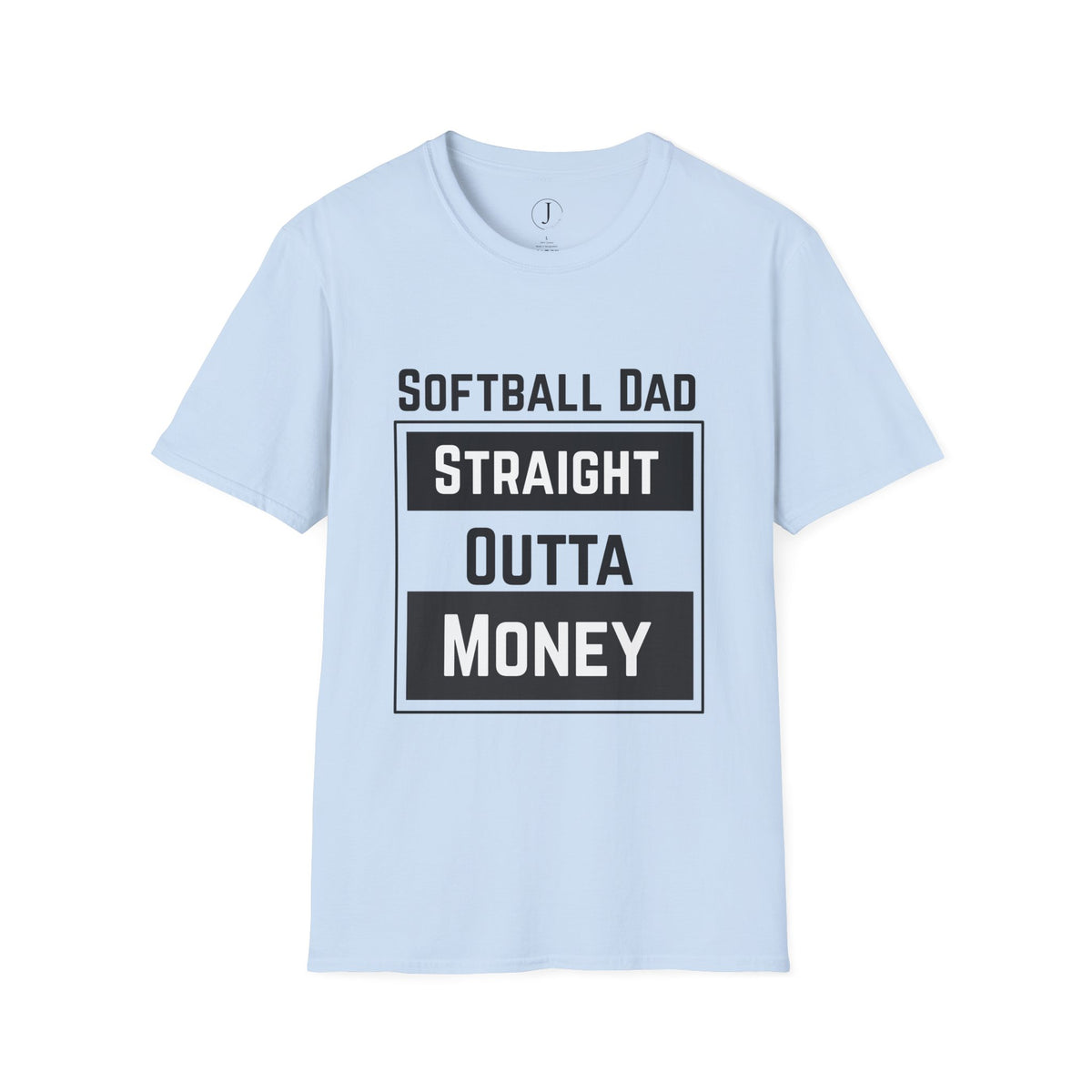 Softball Dad Shirt – “Straight Outta Money” Funny Tee