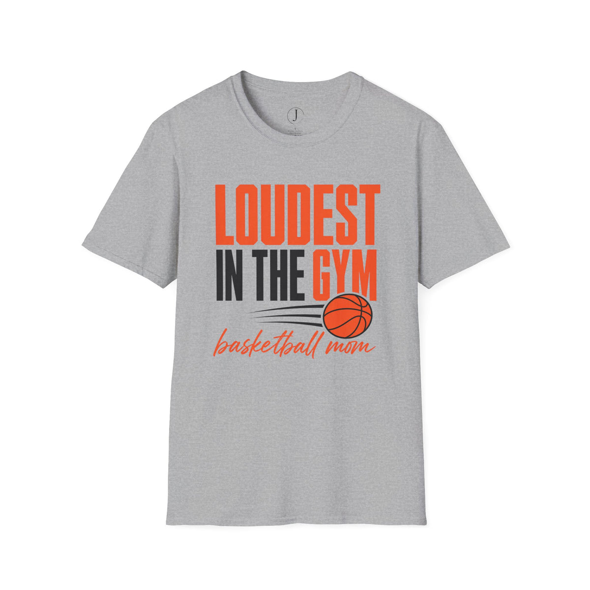 Basketball Mom Shirt – “Loudest in the Gym” Graphic Tee