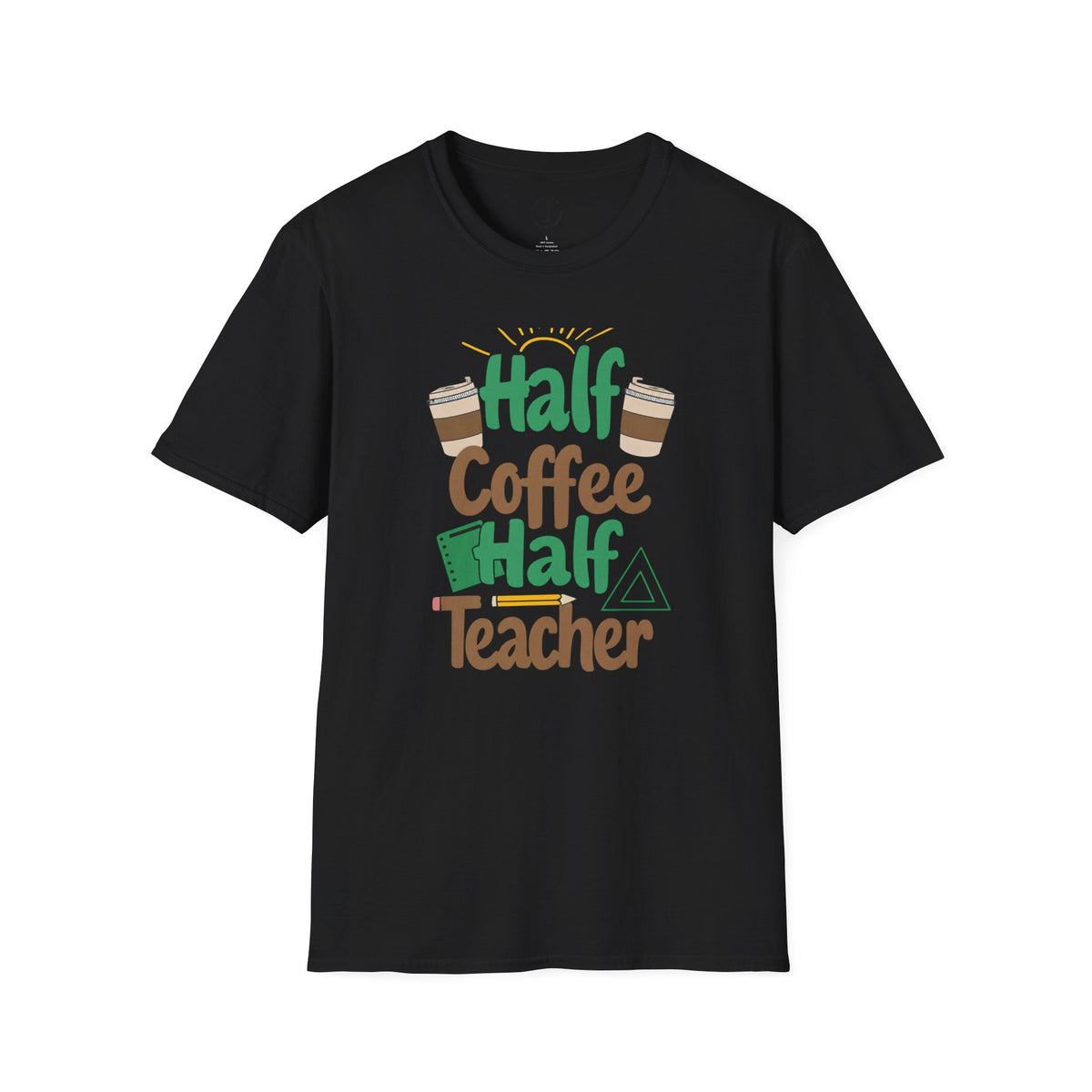 Teacher Shirt – “Half Coffee Half Teacher” Funny Coffee Tee