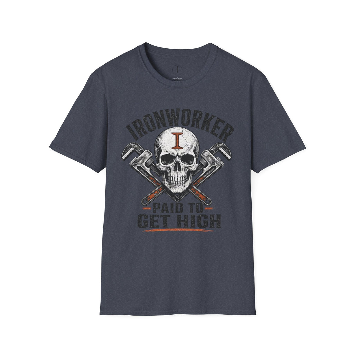 Ironworker Paid to Get High T-Shirt – Funny Steel Worker Construction Tee