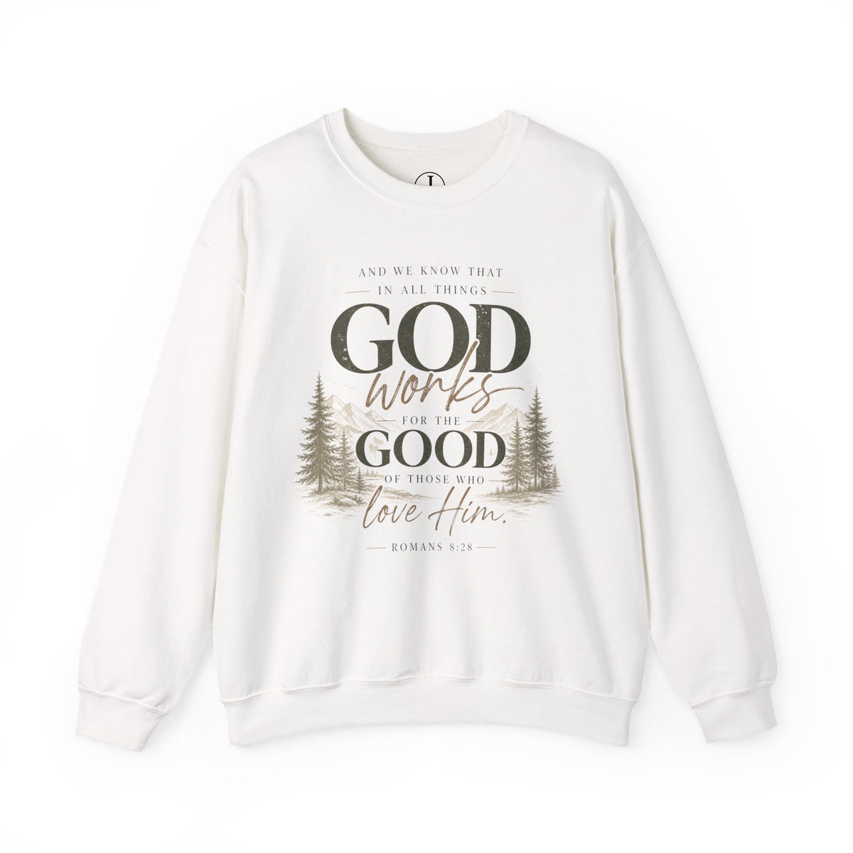 God Works for Good Christian Sweatshirt | Romans 8:28 Faith Crewneck for Women