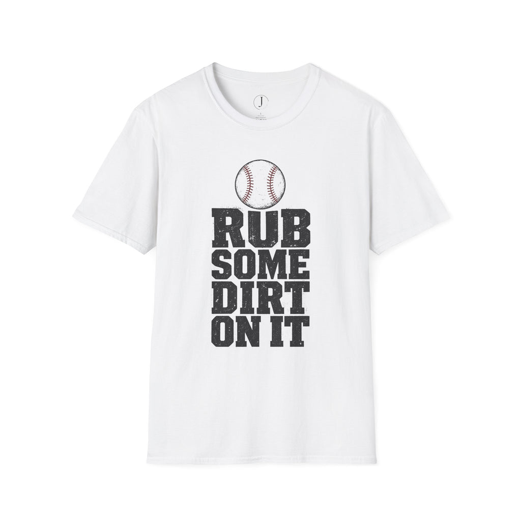 Baseball T‑Shirt — "Rub Some Dirt On It" Vintage Baseball Tee