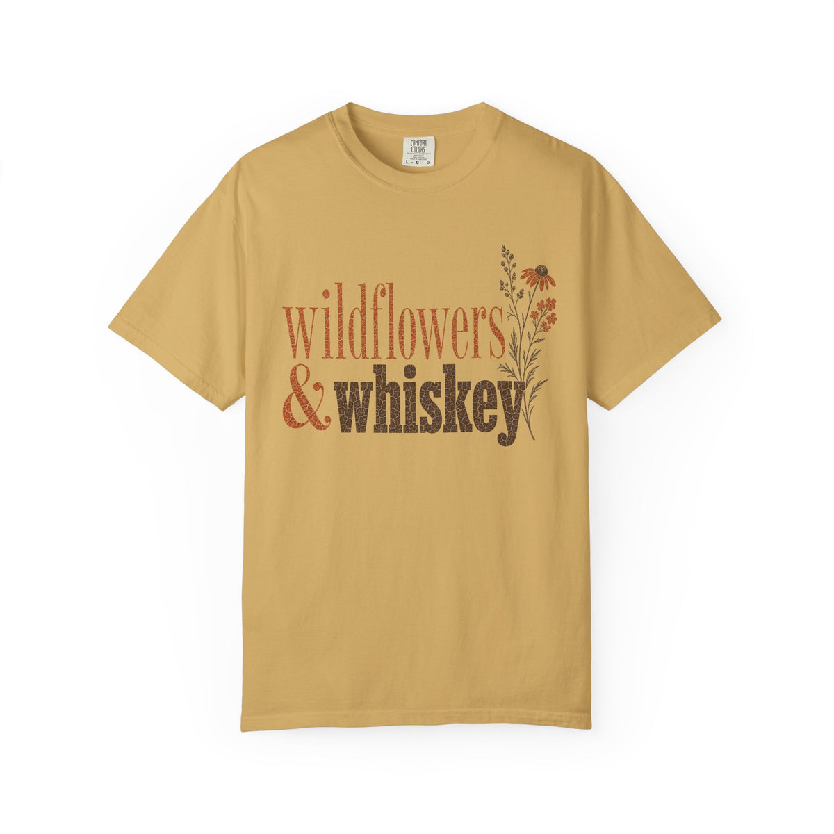 Wildflowers & Whiskey Comfort Colors T-Shirt – Rustic Western Floral Tee