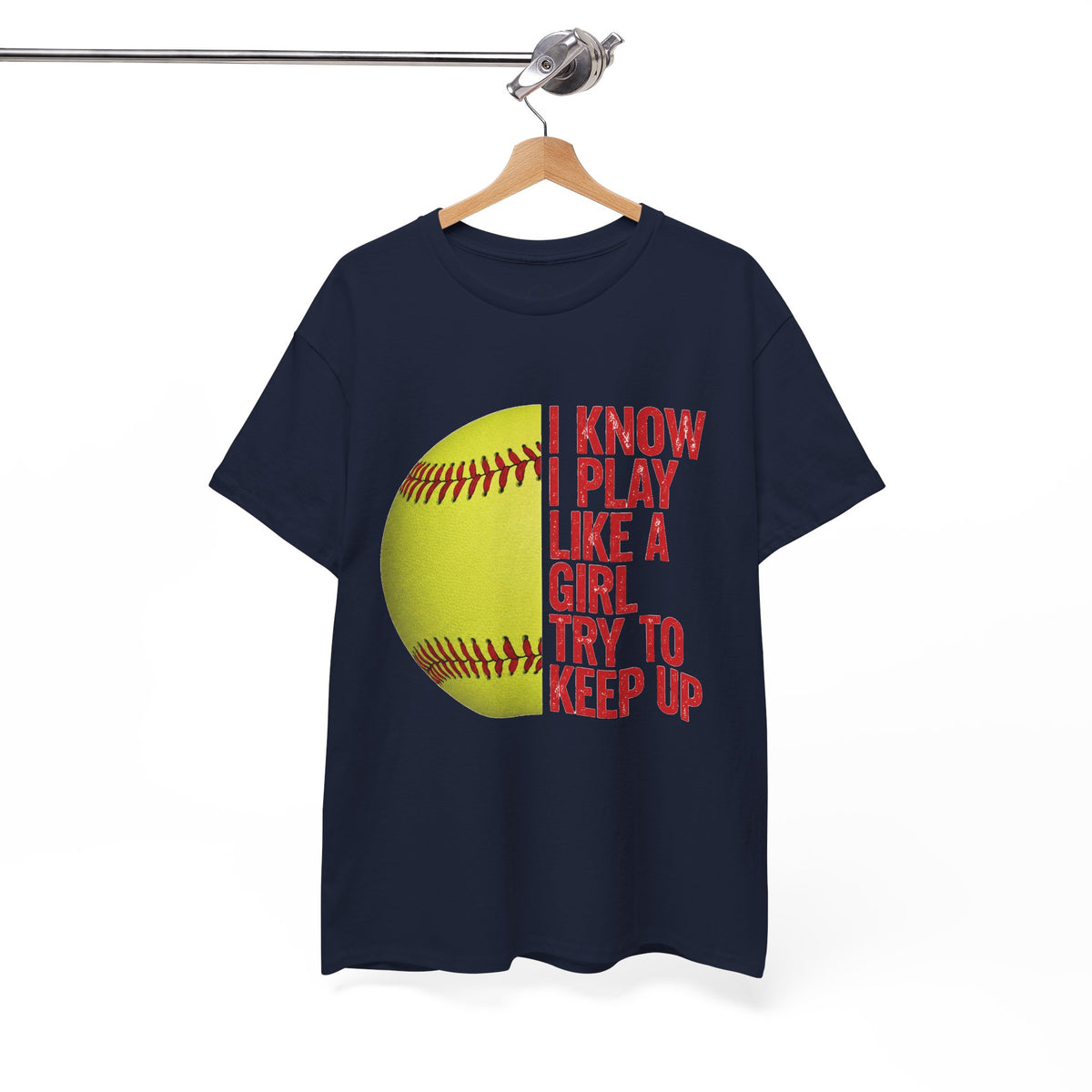 Softball T-Shirt — “I Know I Play Like a Girl, Try to Keep Up” Athletic Tee