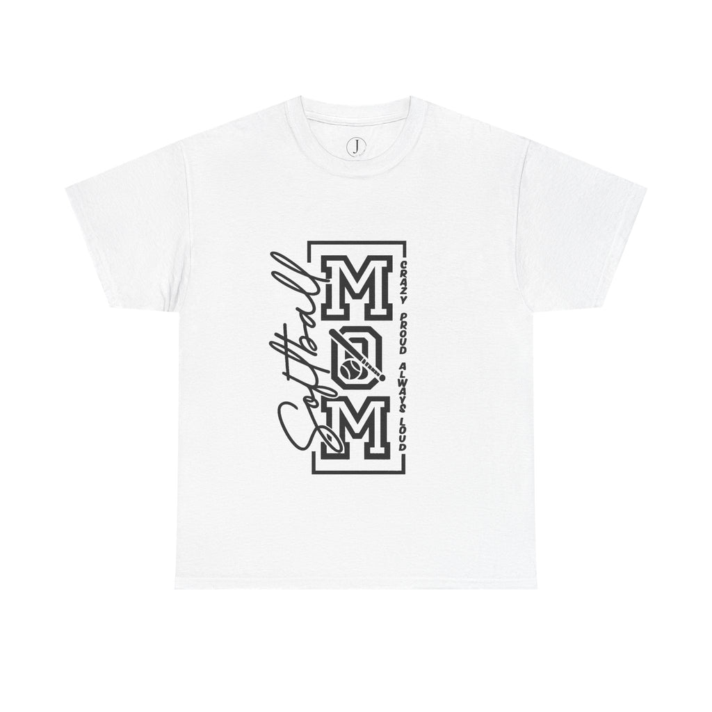 Softball Mom Shirt/ Crazy Proud Always Loud Tee