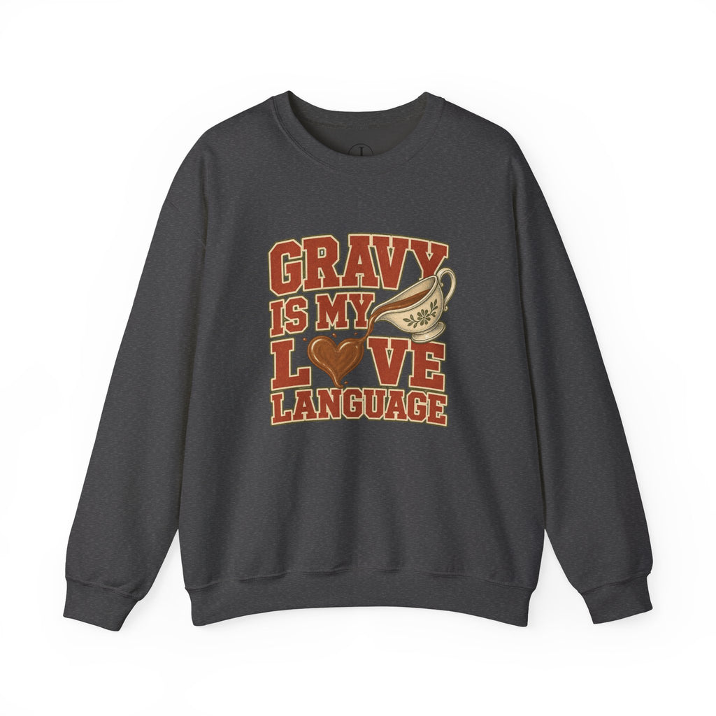 Thanksgiving Sweatshirt – “Gravy Is My Love Language” Crewneck
