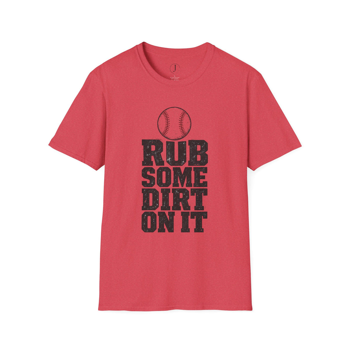 Baseball T‑Shirt — "Rub Some Dirt On It" Vintage Baseball Tee