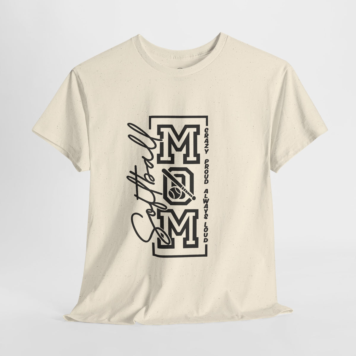 Softball Mom Shirt/ Crazy Proud Always Loud Tee