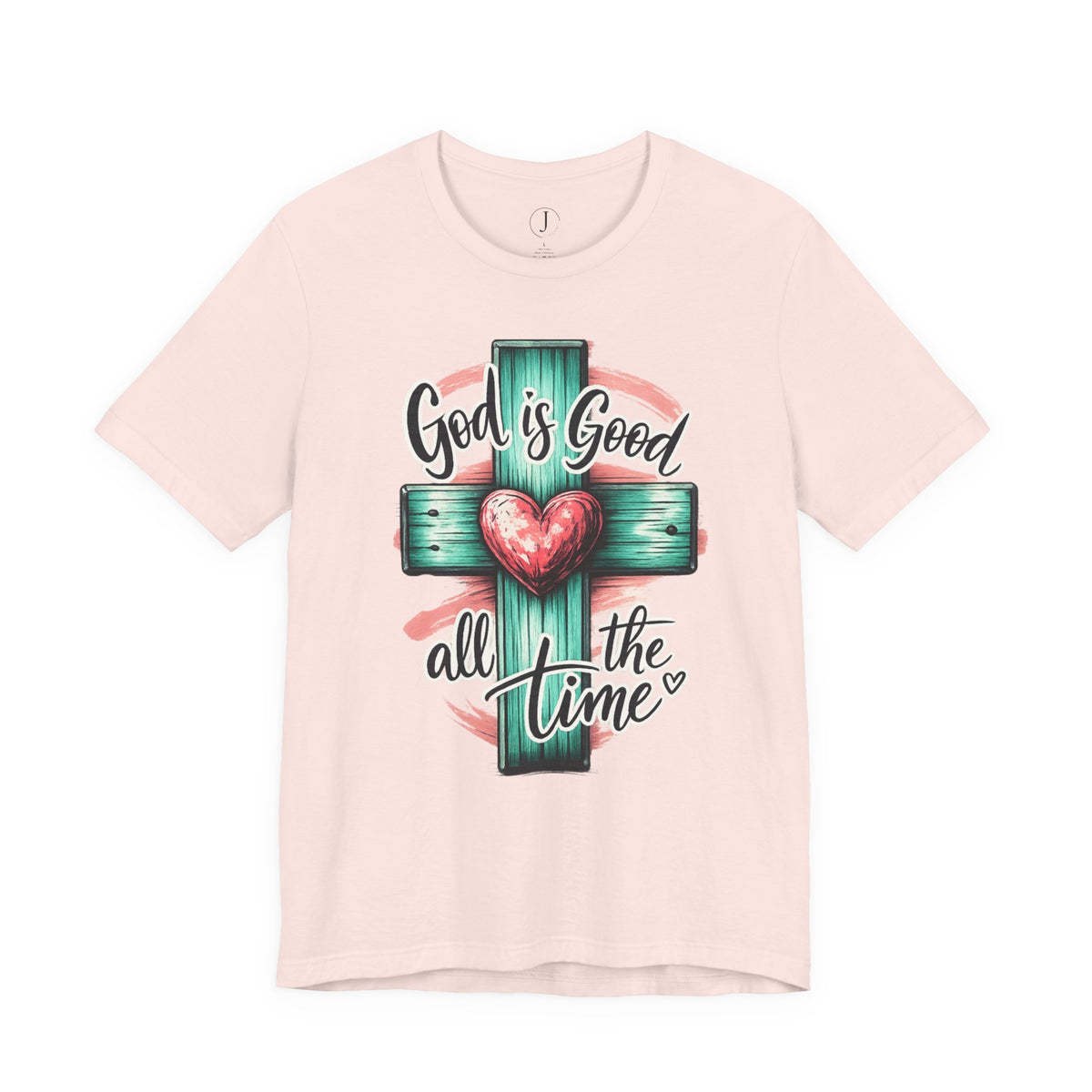 God Is Good All the Time Christian T-Shirt | Faith Cross Graphic Tee